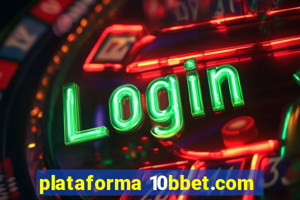 plataforma 10bbet.com